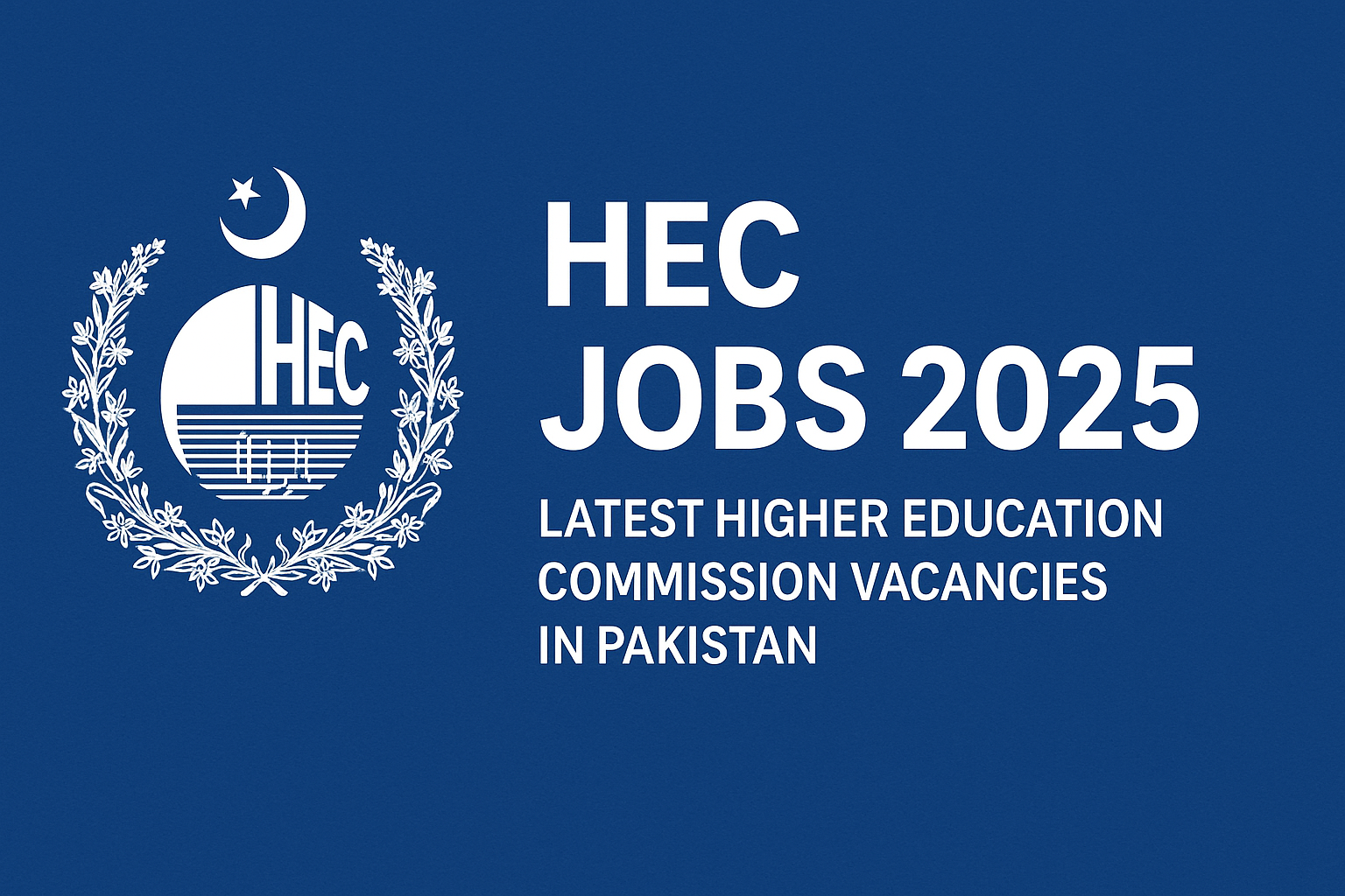 HEC Jobs 2025